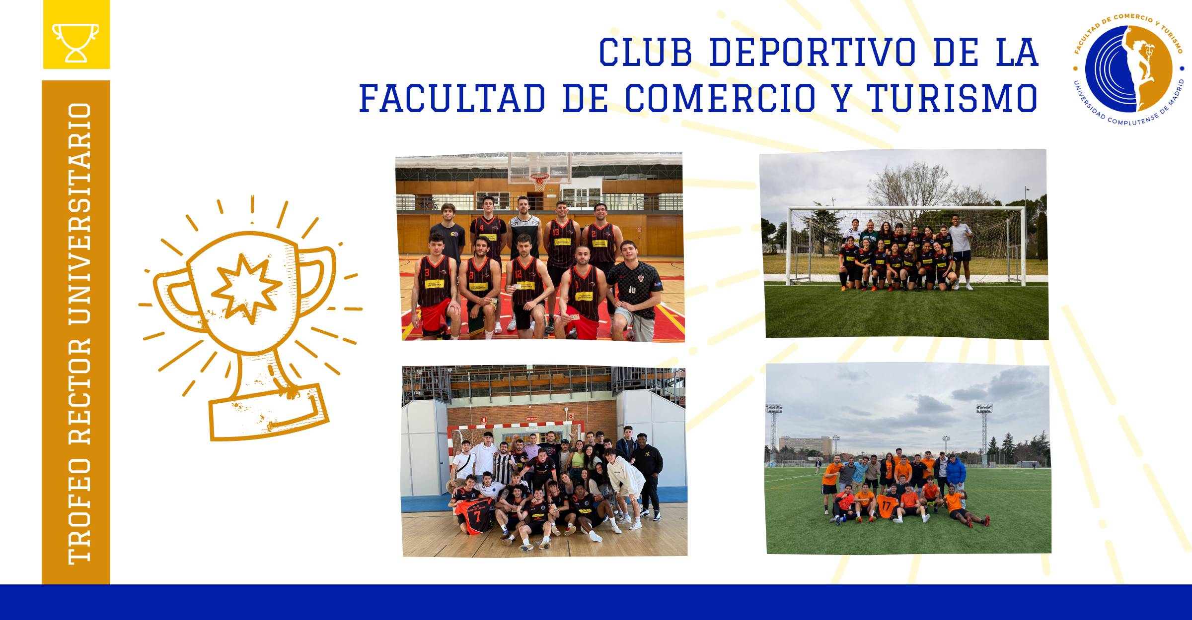 Triunfos del Club Deportivo de la Facultad de Comercio y Turismo - 1